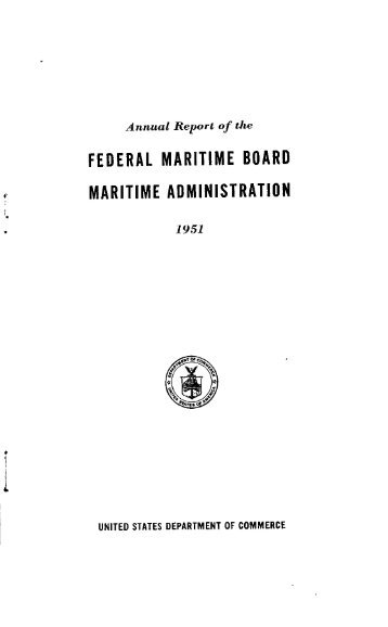 Annual Report for Fiscal Year 1951 - Federal Maritime Commission