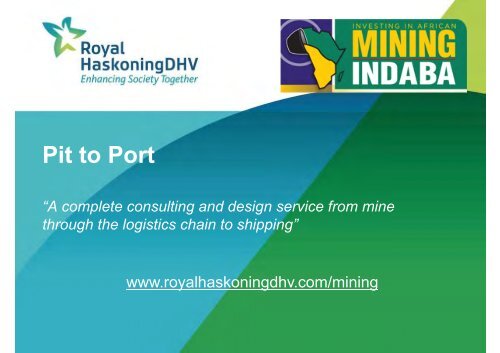 Pit-to-port presentation - Investing in African ... - Royal Haskoning