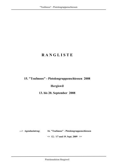 RANGLISTE 15. "Teufmoos" - Pistolengruppenschiessen 2008 ...