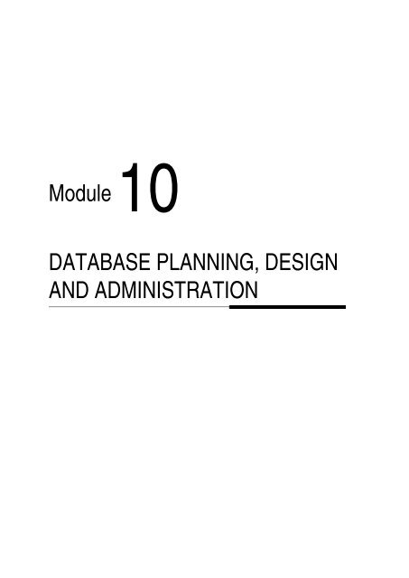 Module Database Planning Design And Administration Module Database Planning Design And Administration