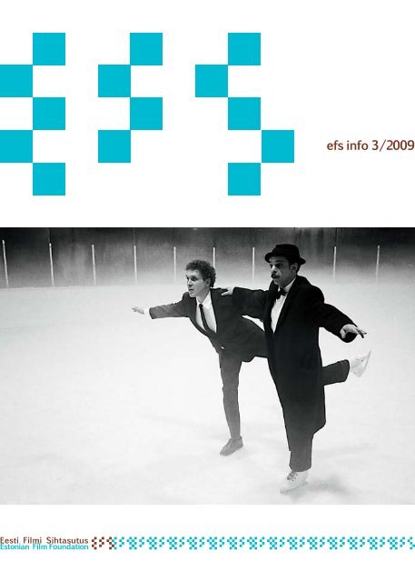 EFS infoleht 3/2009 - Eesti Filmi Sihtasutus