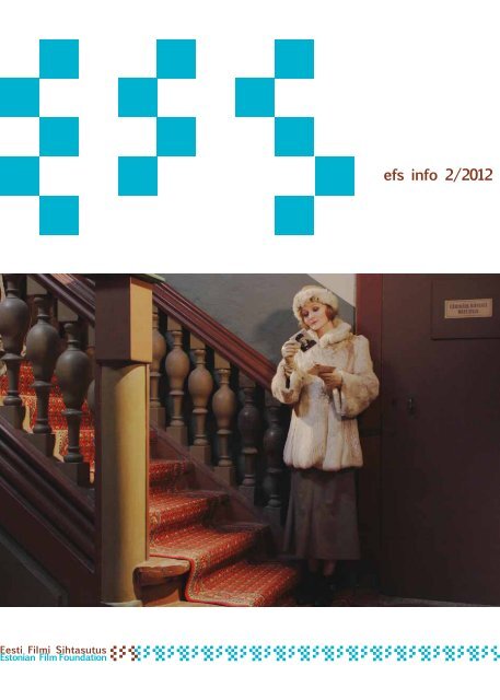 efs info 2/2012 - Eesti Filmi Sihtasutus