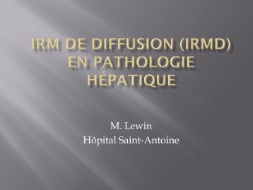 IRM de diffusion (IRMD) en pathologie hÃ©patique - Afef