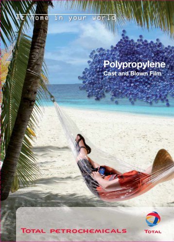 Polypropylene Cast and Blown Film - Total Refining & Chemicals