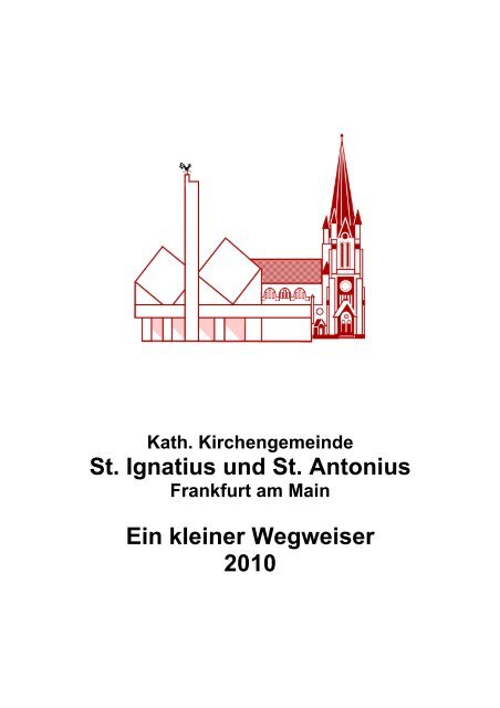 BEGRÜSSUNGSHEFT 2010 - St. Ignatius und St. Antonius