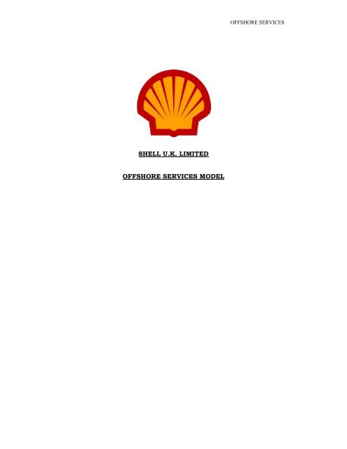 SHELL U.K. LIMITED OFFSHORE SERVICES MODEL