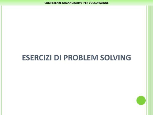 competenze organizzative per l'occupazione - Fidia - Formazione e ...