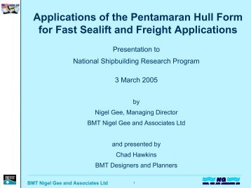 Applications of the Pentamaran Hull Form for Fast Sealift and Freight ...