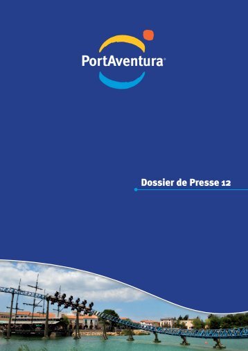 Dossier de Presse - PortAventura