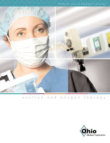Suction and Oxygen Therapy - Ohio Medical Corporation