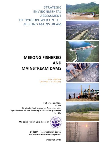 MEKONG FISHERIES AND MAINSTREAM DAMS - World Fish Center