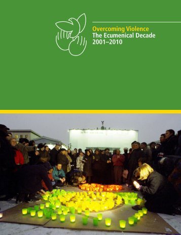 Overcoming Violence: The Ecumenical Decade 2001â2010