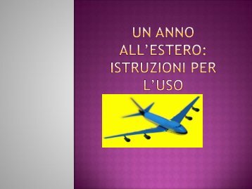 Un anno all'estero: istruzioni per l'uso - Liceo A. Rosmini