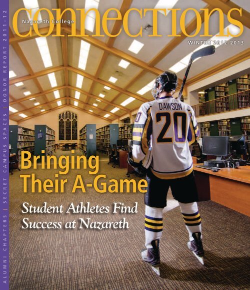 CoNNECTIoNS | WINTER 2012-2013 - Nazareth College