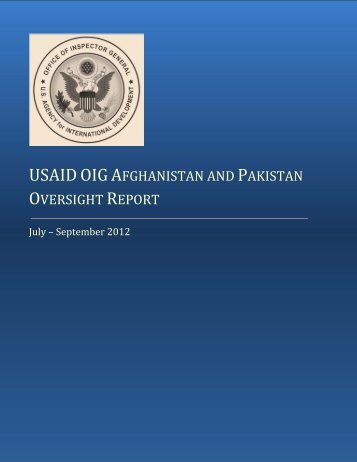 Afghanistan/Pakistan Oversight Report - US Agency For ...