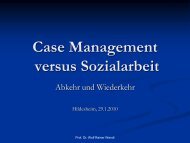 Case Managementversus Sozialarbeit. Abkehr und ... - bei der DGCC!