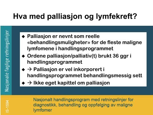 Hematologi og palliasjon. - Helse Bergen