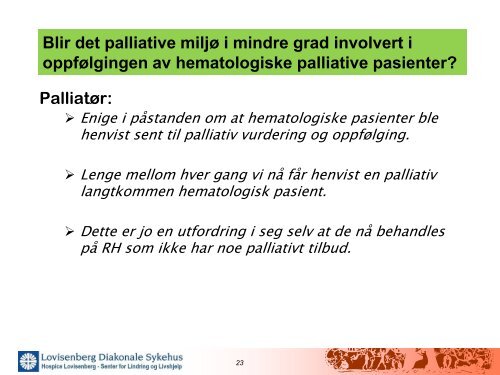 Hematologi og palliasjon. - Helse Bergen