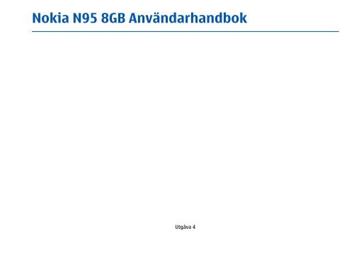 Nokia N95 8GB Användarhandbok