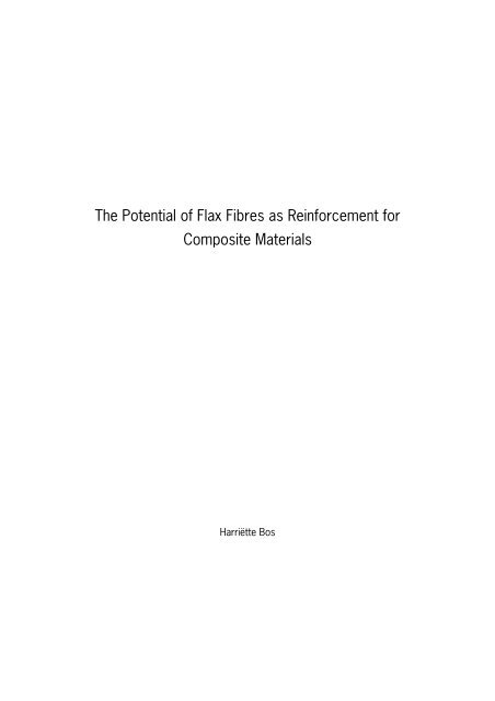 The Potential Of Flax Fibers As Reinforcement For Composite