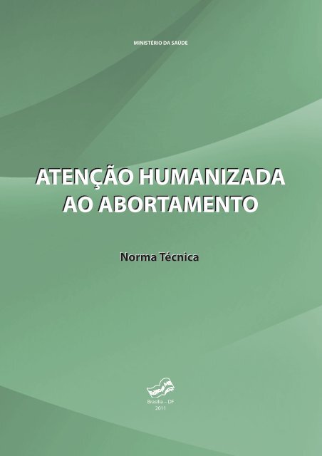 AtenÃ§Ã£o humanizada ao abortamento - BVS MinistÃ©rio da SaÃºde