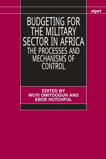 Budgeting for the Military Sector in Africa - Publications - SIPRI