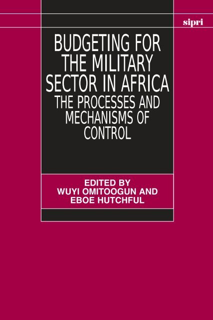 Budgeting for the Military Sector in Africa - Publications - SIPRI