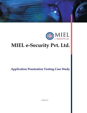 Case Study_AppSec .pdf - MIEL eSecurity Pvt. Ltd.