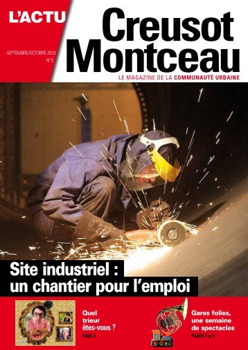 Site industriel : un chantier pour l'emploi - Creusot-Montceau TV