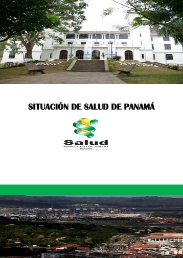 SITUACIÃN DE SALUD DE PANAMÃ - Ministerio de Salud