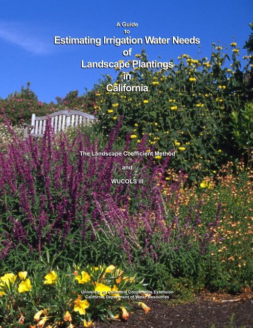 Guide to Estimating Irrigation Water Needs of Landscape Plantings