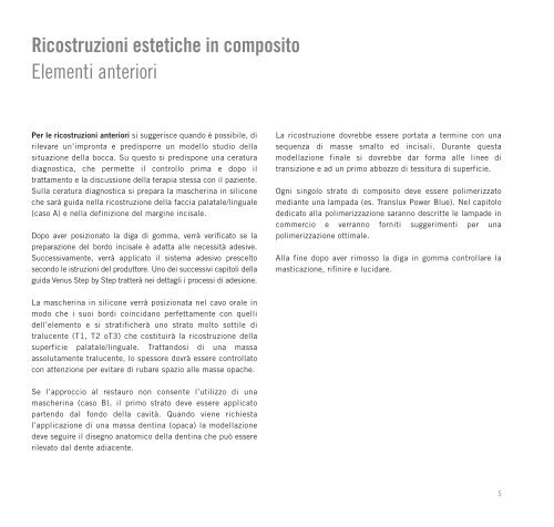 Ricostruzioni estetiche in composito - Heraeus