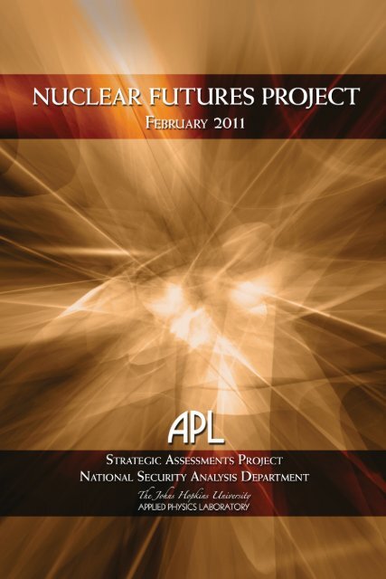 Nuclear Futures Project - The Johns Hopkins University Applied ...