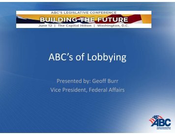 ABC's of Lobbying - Associated Builders and Contractors