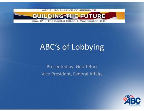 ABC's of Lobbying - Associated Builders and Contractors