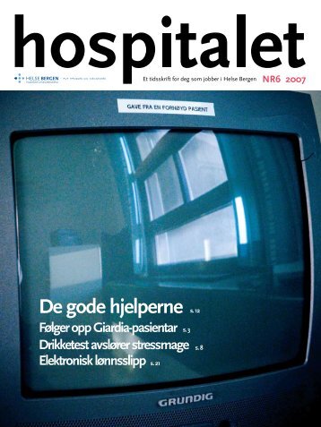 Hospitalet 2007 Nr 6.pdf - Helse Bergen