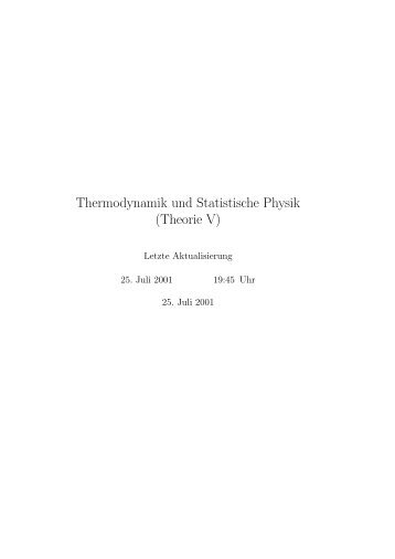 Thermodynamik und Statistische Physik (Theorie V)