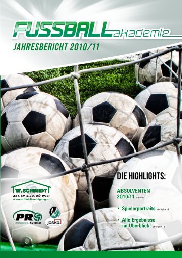 Jahresbericht 2010/11 - W.Schmidt Fußballakademie SV Ried