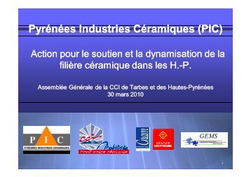 Pyrénées Industries Industries Céramiques (PIC ... - Tarbes-Infos