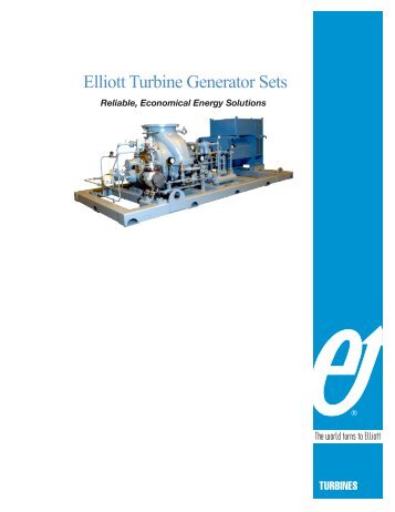 Elliott Steam Turbine Generators - Elliott Turbomachinery