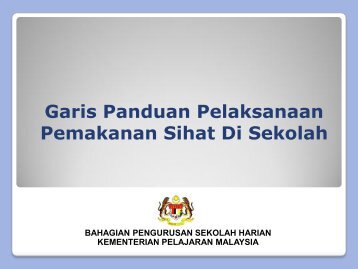 Garis Panduan Pelaksanaan Pemakanan Sihat Di Sekolah