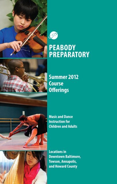 Summer 2012 Catalog - Peabody Institute - Johns Hopkins University