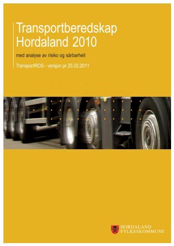 Transportberedskap Hordaland 2010 med analyse av risiko og ...