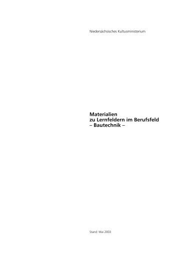 Materialien zu Lernfeldern im Berufsfeld – Bautechnik –