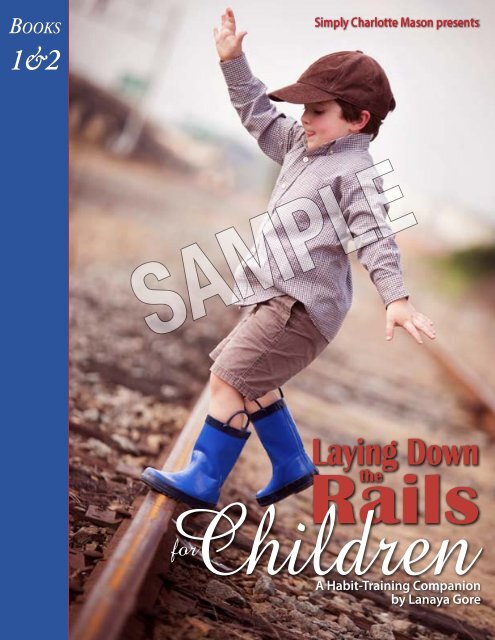Laying Down the Rails for Children - Simply Charlotte Mason