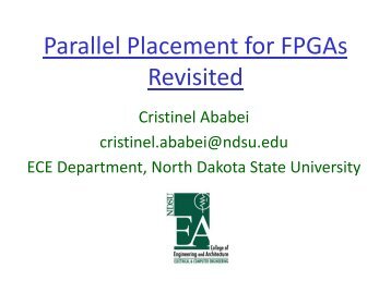 Parallel Placement for FPGAs Revisited - Cristinel Ababei