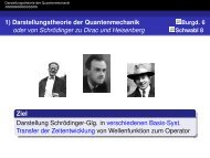 1) Darstellungstheorie der Quantenmechanik oder von Schrödinger ...