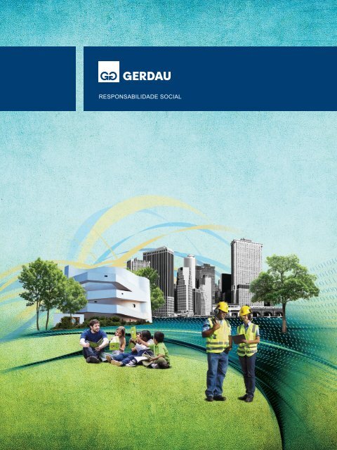 RESPONSABILIDADE SOCIAL - Gerdau