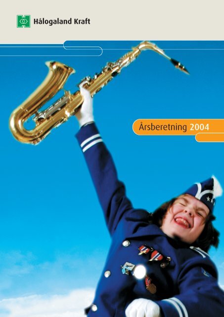 Ãrsberetning 2004 - HÃ¥logaland Kraft