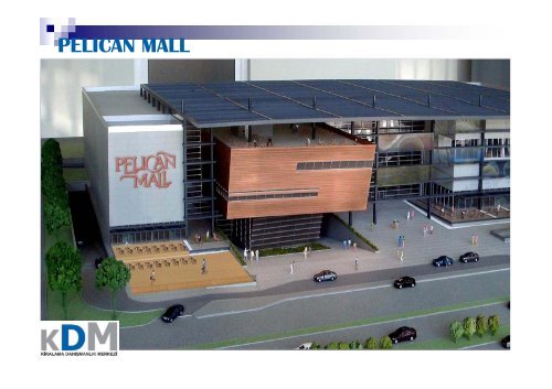 PELICAN MALL â Genel Bilgiler I - Franchise & More